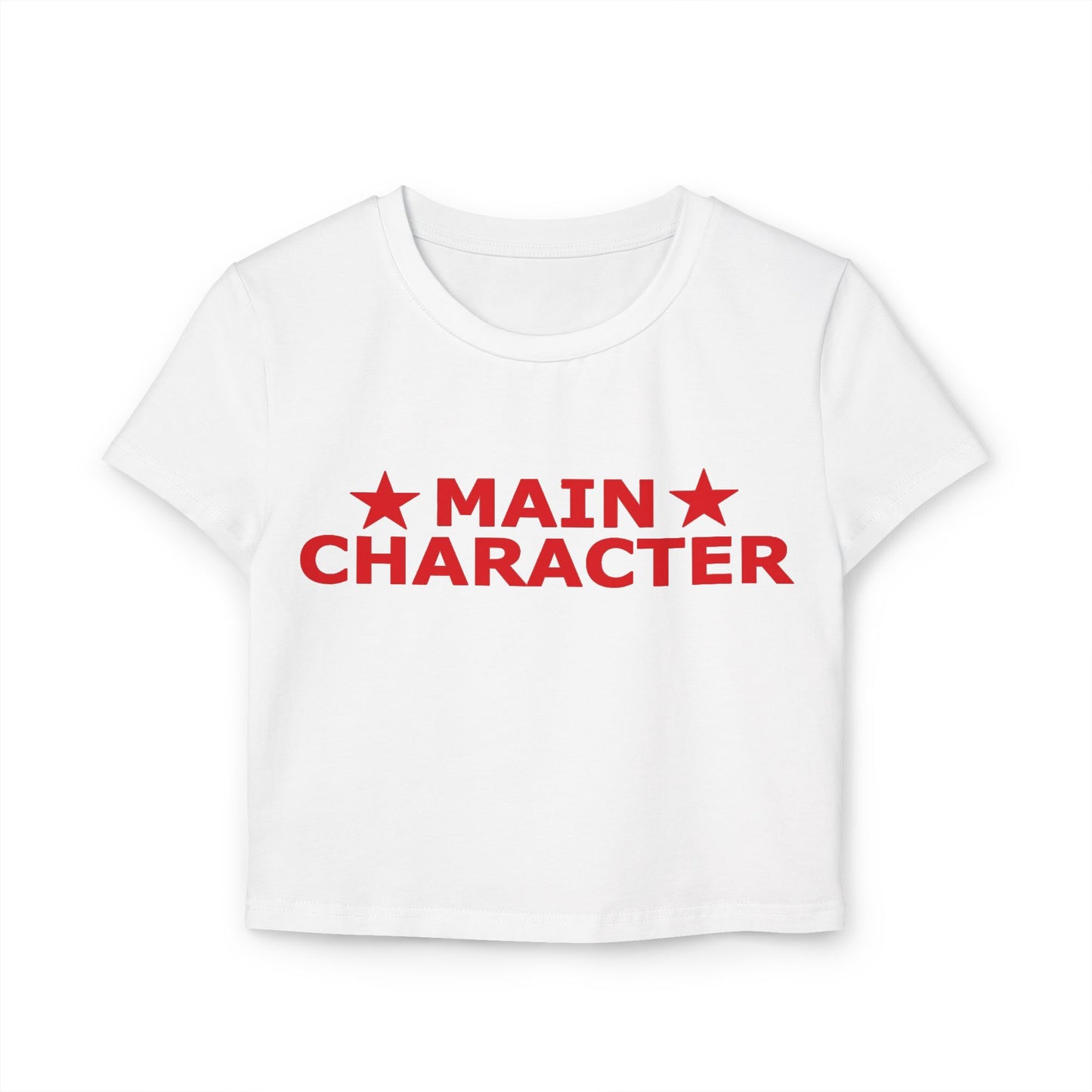 Main Character Women's Baby Tee - Fun & Stylish Cropped T-Shirt